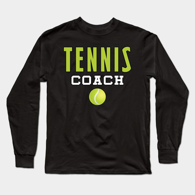 Tennis coach Long Sleeve T-Shirt by Mamon